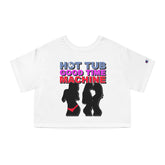 Hot Tub Good Time Machine - Women's Champion Crop Top - Witty Twisters Fashions